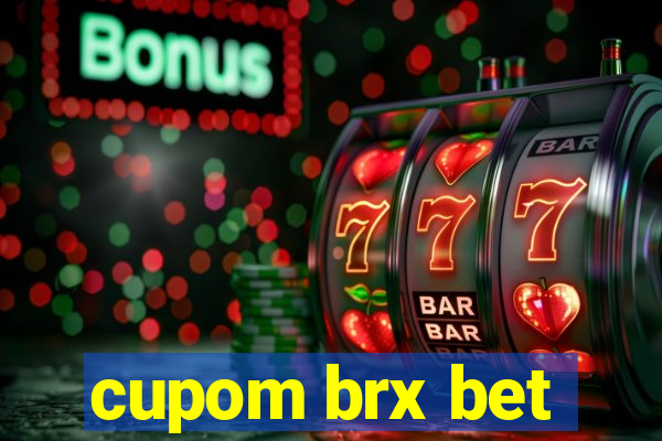 cupom brx bet